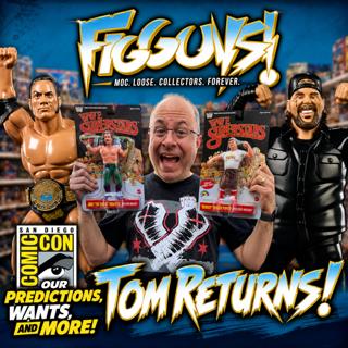 Tom Returns! SDCC Predictions, WWE Figure News & Collector Chaos | The FigGuys #114