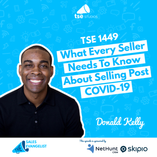 What Every Seller Needs To Know About Selling Post COVID-19 | Donald Kelly - 1449