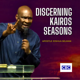 Discerning Kairos Seasons || Apostle Joshua Selman
