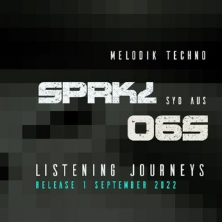 SPRKL 065 LISTENING JOURNEY