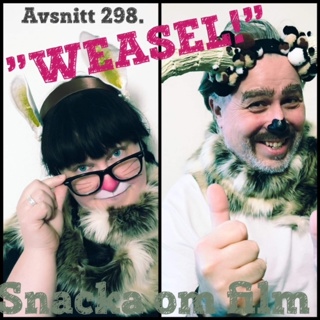 #298 - "weasel!"