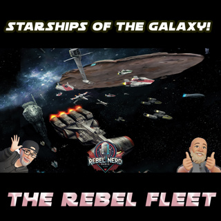 Starships of the Rebel Fleet