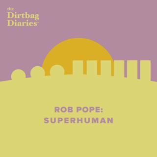 Rob Pope: Superhuman