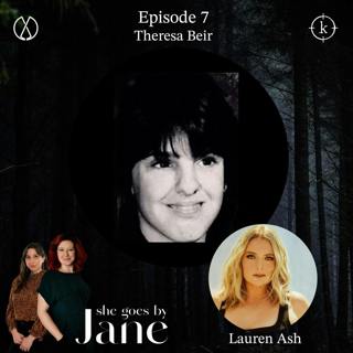 7: Episode 7 : Theresa Bier with guest reader Lauren Ash