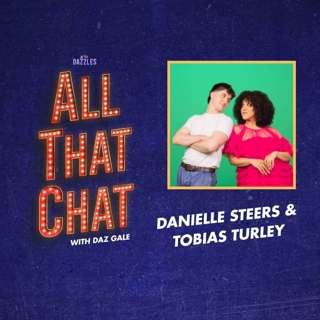 S2 Episode 13 - Danielle Steers & Tobias Turley