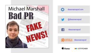 Episode 345: Bad PR / Fake News