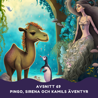 Pingo, Sirena och Kamils äventyr