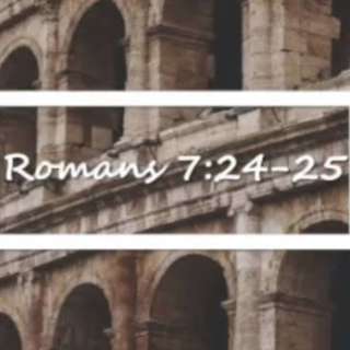 Romans 7:24-25