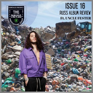Crimefaces The Abyss Podcast - Issue 16: RUSS album review with Uncle Fester
