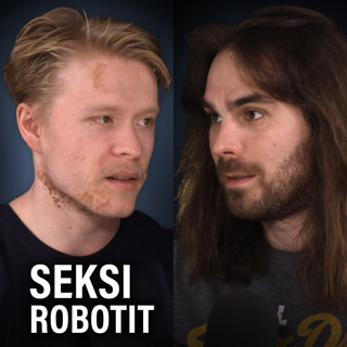 Seksirobotit, teledildoniikka, AI-porno ja tekoälykumppanit | Leevi & Rami 16