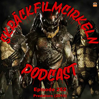 Episode 252 – Predators (2010)