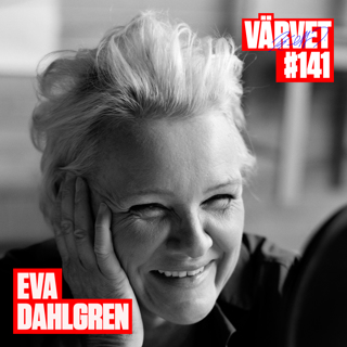 #141: Eva Dahlgren