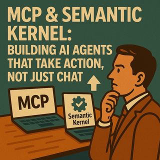 MCP & Semantic Kernel AI Agents: Building IT Ops Automation That Actually Takes Action