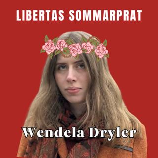 Sommarprat - Wendela Dryler