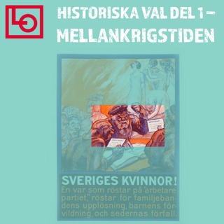 Historiska val del 1 – mellankrigstiden