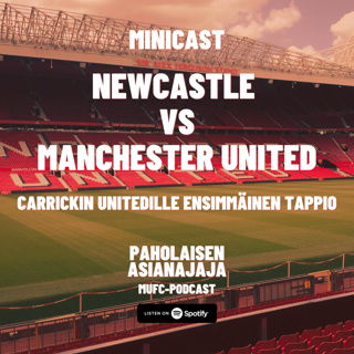 MINICAST: Newcastle vs Manchester United