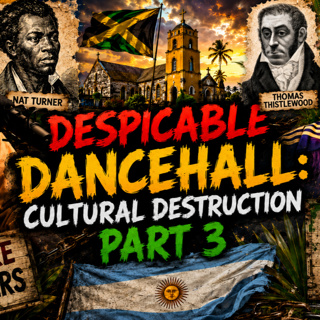 Despicable Dancehall Cultural Destruction Part 3