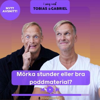 475. Mörka stunder eller bra poddmaterial?