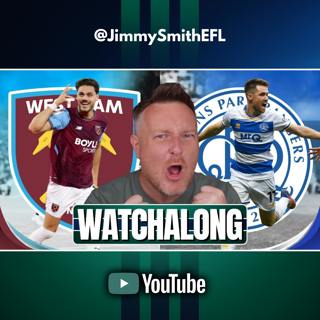 📺⚽ HAMMERS v HOOPS! | WEST HAM UNITED vs QPR | CHAMPIONSHIP WATCHALONG! ⚽📺