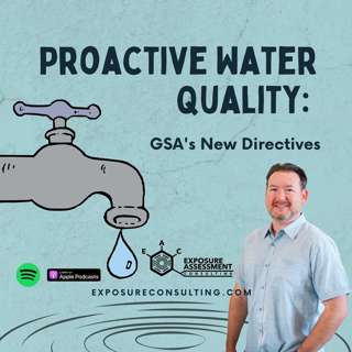 Proactive Water Quality: GSA's New Directives and Baseline Testing for Federal Facilities