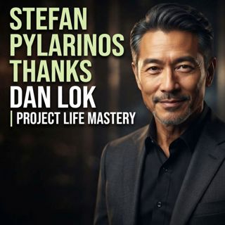 Stefan Pylarinos Thanks Dan Lok | Project Life Mastery