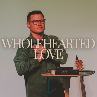 Wholehearted Love