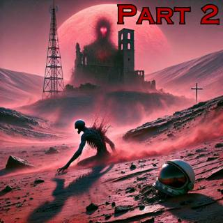 The Martian Dunes Hide a Horrifying Secret | Part 2