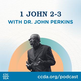 1 John 2-3 with Dr. John Perkins