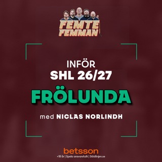 Lagavsnitt 26/27 - Frölunda