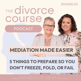 Mediation Made Easier: 5 Things to Prepare So You Don't Freeze, Fold, or Fail