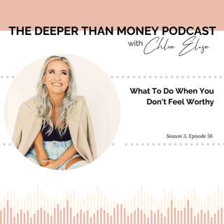 What to Do When You Don't Feel Worthy