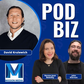 How Podcasting Gets a Bigger Share of Ad Dollars with David Krulewich