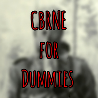 Prolonged Field Care Podcast: CBRNE for Dummies