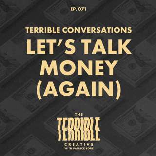 Let's Talk Money (Again) - A Terrible Conversation with Shelly Waldman