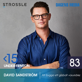 #83 Att bygga ett globalt varumärke - David Sandström