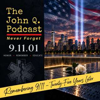 S6 E37: Special Episode - September 11th...25 Years Later.