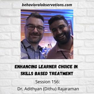 Enhancing Learner Choice in Skills-Based Treatment: Session 156 with Adithyan Rajaraman