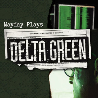 Mayday plays Delta Green | Observer Effect (Part 4)