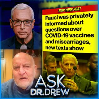 New Emails: FDA Chief Warned Fauci mRNA Vaccine Injuries “Will Come Back To Bite You Later” w/ Dr. Robert Redfield – Ask Dr. Drew – Ep 662