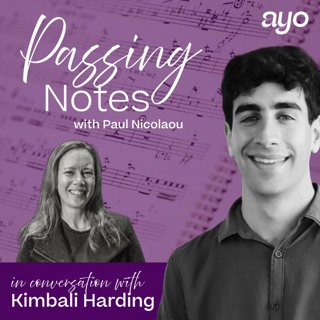 Passing Notes: An AYO Podcast | Kimbali Harding
