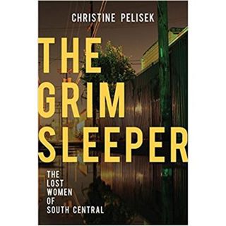 THE GRIM SLEEPER-Christine Pelisek