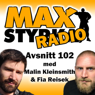 Avsnitt 102 - Malin Kleinsmith & Fia Reisek