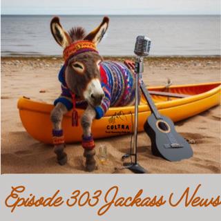 303 Jackass News and Beach Reportz