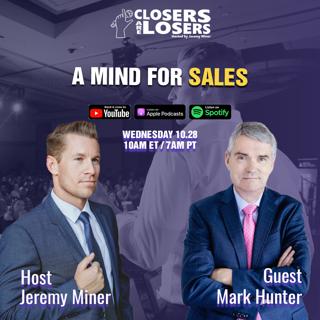 How To Develop A Mind For Sales - with Mark Hunter
