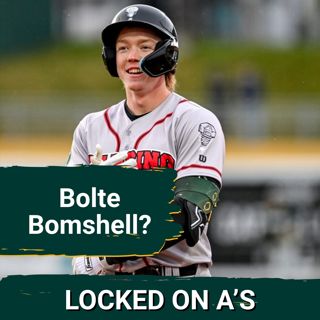 BOLTE BOMBSHELL: Athletics MAKE Move, Henry Bolte CALLED UP, Roster Turmoil Soars