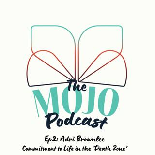 S6 Ep2: S6 Ep2: Adri Brownlee - Commitment to Life in the 'Death Zone'