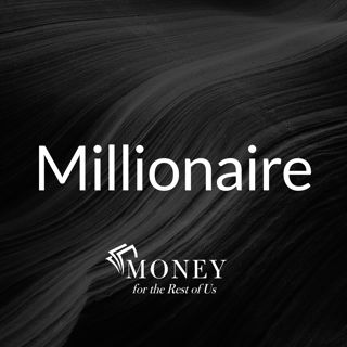 A Listener's Path from Zero to Millionaire in 10 Years - Nine Lessons to Get You There