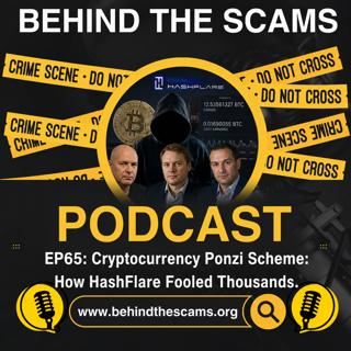 Cryptocurrency Fraud: How the HashFlare Ponzi Scheme Fooled Thousands (Ep 65)