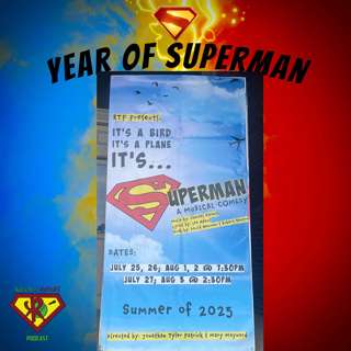 It's a Bird It's a Plane It's the cast of Tyler's Superman Musical!