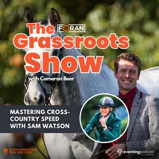 Grassroots Show: Mastering Cross-Country Speed with Sam Watson